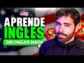 CÓMO Aprender INGLÉS totalmente GRATIS (Guía + metodología)