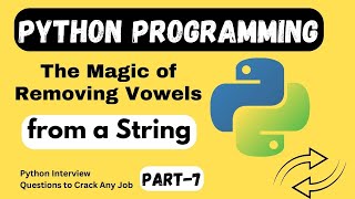 Python Programming: The Magic of Removing Vowels from a String | Vihara tech