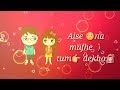 Aise Na Mughe Tum Dekho|| Ash king||wats app status video||crazylovers|| crazy lovers||
