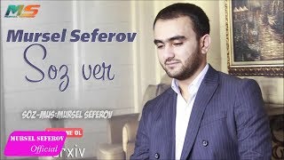 Mürsəl Səfərov — Söz Ver (2017)