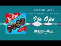 rahman jago ijo ope official audio ft zlatan chinko ekun junior boy