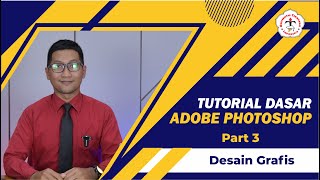 Tutorial Dasar Adobe Photoshop Untuk Pemula Part 3 - Desain Grafis