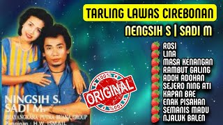 FULL ALBUM NENGSIH S & SADI M - ROSI | TARLING LAWAS CIREBONAN