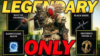 Elden Ring, But I can ONLY use LEGENDARY ITEMS!