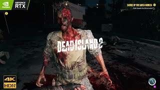 Dead Island 2 RTX 4090 Michael Anders And The Holy Grail Gameplay 4K HDR Walkthrough Ultra Settings