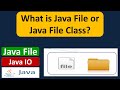 What is Java File or Java File Class? | Java File | Java IO | Java Tutorial