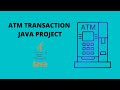 ATM Transaction JAVA Program | Java Project  | Project with Source Code | Abrosoft