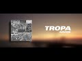 Arvien - Tropa (Official Lyric Video)