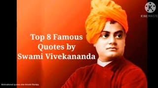Top 8 Famous Quotes by Swami Vivekananda || Life || Motivational quotes one minute therapy 28