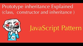 Javascript Prototype inheritance Explained ( tutorial Part1)