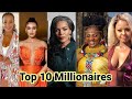 10 Richest Female Celebrities in South Africa in 2022, the 10th is so young and famous