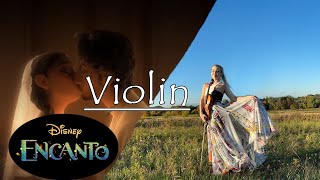 Sebastián Yatra - Dos Oruguitas From "Encanto"  - 𝕵𝖔𝖆𝖓𝖓𝖆 𝖍𝖆𝖑𝖙𝖒𝖆𝖓 violin