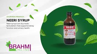 Neeri Syrup - Kidney support | Uses, Benefits, and Side Effects | Ayurvedic Product | Brahmionline