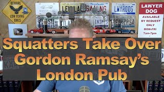 Squatters Take Over Gordon Ramsay’s London Pub