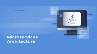 Java Microservices Architecture: A Comprehensive Guide