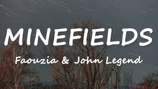 Faouzia & John Legend - Minefields (Lyrics) || Tiktok Song