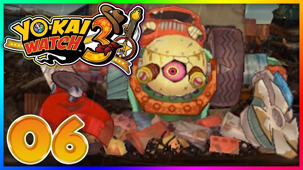 Yo-kai Watch 3 - Part 6 | Junkernaut! (Yokai Watch 3 Walkthrough) - YouTube