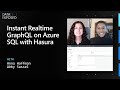 Instant Realtime GraphQL on Azure SQL with Hasura | Data Exposed