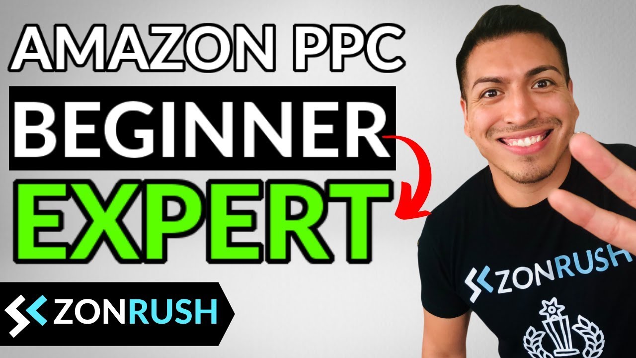 Amazon PPC From Beginner To Expert In One Video! - YouTube