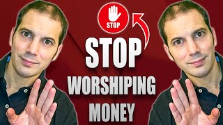 STOP Worshiping Money \u0026 Putting Wealthy People on Pedestals