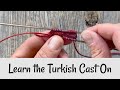 Learn the Turkish Cast On