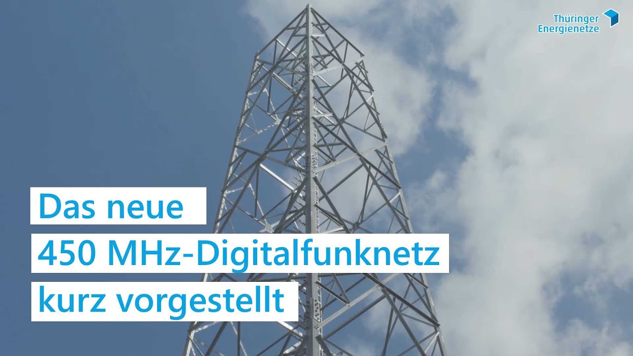 Das Neue 450MHz- Digitalfunknetz Der TEN Thüringer Energienetze - YouTube