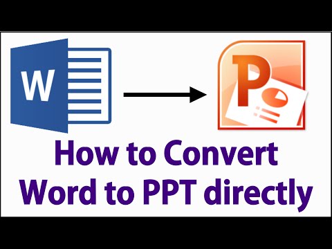 How to Convert Microsoft Word to Power-point Presentation How to Convert Microsoft Word to Power-point Presentation