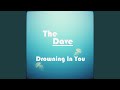Drowning in You