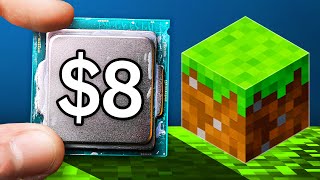 $8 CPU Vs Minecraft!