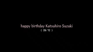 #bdbtch_team Happy birthday Katsuhiro Suzuki | Cast