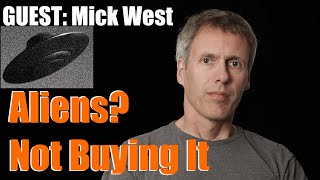 UFO 'Debunker' \u0026 Author Mick West Debates \