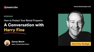 Webinar: Protecting Your Rental Property with Harry Fine