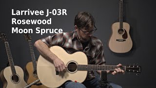 Larrivee J-03R Jumbo Moon Spruce and Rosewood