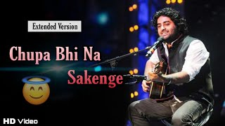 Arijit Singh : Chupa Bhi Na Sakenge (Extended Version) Just Feel This Voice! 🥺 Kalank Bonus Track