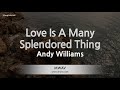 Andy Williams-Love Is A Many Splendored Thing (Karaoke Version)