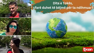 Rudina - Dita e Tokës/ Si ta bëjmë planetin një vend më të mirë për të jetuar?