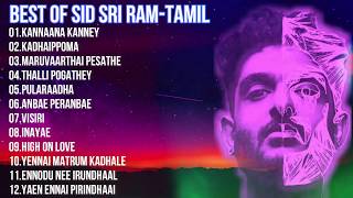 💕TOP10 SID SRIRAM TAMIL SONGS❤️|SPECIAL HEART TOUCHING COLLECTION EVER💔|SID SRIRAM JUKEBOX💕