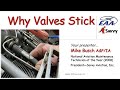 Why Valves Stick