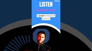 Listen to this Kevin Hart  motivational speech/talk