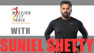 Suniel Shetty is on a Mission, It's called Mission Fit India