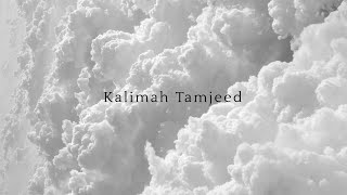 Kalima Tamjeed - 3rd Kalma - Islam