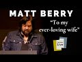 Matt Berry reads a husband's plea to his wife about their intimate relations