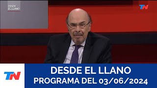 DESDE EL LLANO (Programa completo del 03/06/2024)