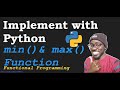 Implement with Python - Min and Max Function