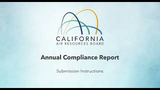 Annual Compliance Report Submission Instructions