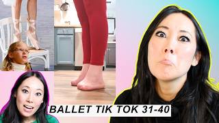 pointe shoe fitter reacts to BALLET TIK TOK 31-40