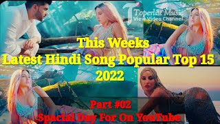 Past 7 Days Most Viewed Indian Songs on Youtube | ToperList music view video channel