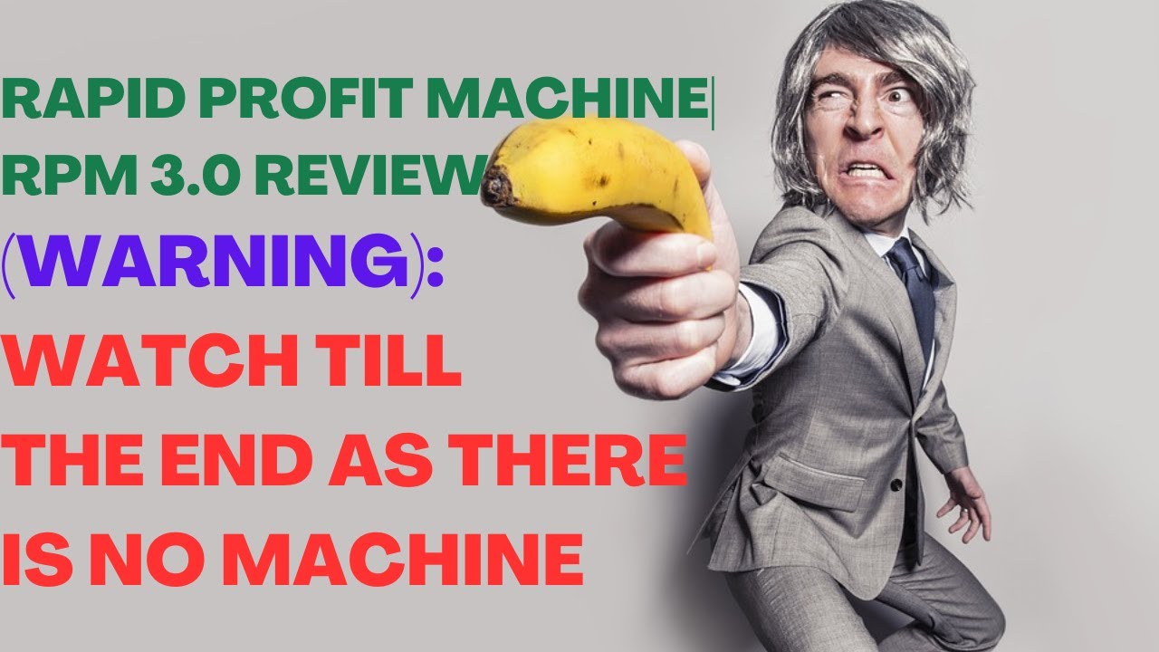 RPM 3.0 REVIEW| RAPID PROFIT MACHINE REVIEW| (Warning): Watch Till The ...