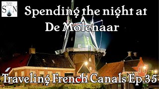 Friesland, Lemmer and an evening in the Michelin Guide listed De Molenaar Restaruant Ep. 35