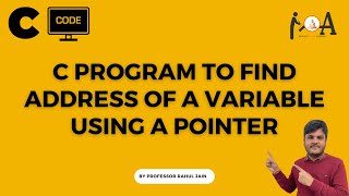 C Program for Printing Address of any Variable using Pointers | Programming in C | Learn Coding